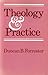 Theology and Practice