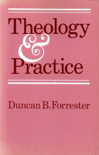 Theology and Practice (Paperback)
