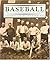Baseball: An Illustrated History by Geoffrey C. Ward (1994-09-04)
