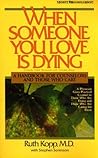 When Someone You Love Is Dying: A Handbook for Counselors and Those Who Care (Ministry Resources Library)