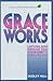 Grace Works
