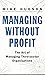 Managing Without Profit: The Art Of Managing Third Sector Organizations