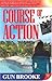 Course of Action by Gun Brooke (2005-08-01)