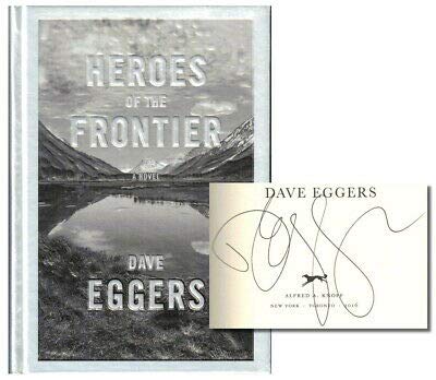 Heroes of the Frontier Signed 1st Edition 2016