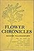 Flower chronicles