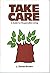 Take Care: A Guide for Resp...