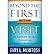 [Beyond the First Visit: The Complete Guide To Connecting Guests To Your Church] [Author: Mcintosh, Gary L.] [September, 2006]