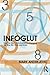 Infoglut: How Too Much Information Is Changing the Way We Think and Know by Mark Andrejevic (2013-06-19)