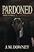 Pardoned by J.M. Downey (2015-08-24)