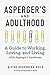 Asperger's and Adulthood: A...
