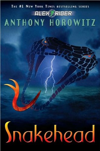 Snakehead (Alex Rider Adventure) (text only) 1st (First) edition by A. Horowitz