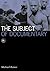 Subject Of Documentary (Visible Evidence) by Michael Renov (2004-06-16)