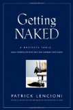 Getting Naked by Lencioni, Patrick [Hardcover] (Hardcover)