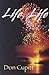 [ LIFE, LIFE ] By Cupitt, Don ( Author) 2003 [ Paperback ]