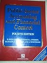 Public Sector Accounting and Financial Control (Chapman&Hall Series in Accounting and Finance) Public Sector Accounting and Financial Control (Chapman&Hall Series in Accounting and Finance)