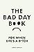 The Bad Day Book For When L...