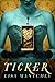 Ticker by Lisa Mantchev (2014-12-01)