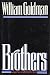 Brothers by William Goldman (1988-03-01)