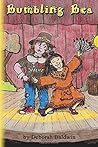 By Deborah Baldwin Bumbling Bea (1st Frist Edition) [Paperback]