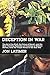 Deception in War: The Art of the Bluff, the Value of Deceit, and the Most Thrilling Episodes of Cunn