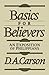 Basics for Believers: An Exposition of Philippians by D. A. Carson (1996-04-01)