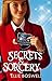03 Secrets and Sorcery (Witch of Turlingham Academy) by Ellie Boswell (2012-09-06)