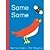 Same Same by Jocelyn, Marthe [Tundra Books, 2010] Board book [Board book]