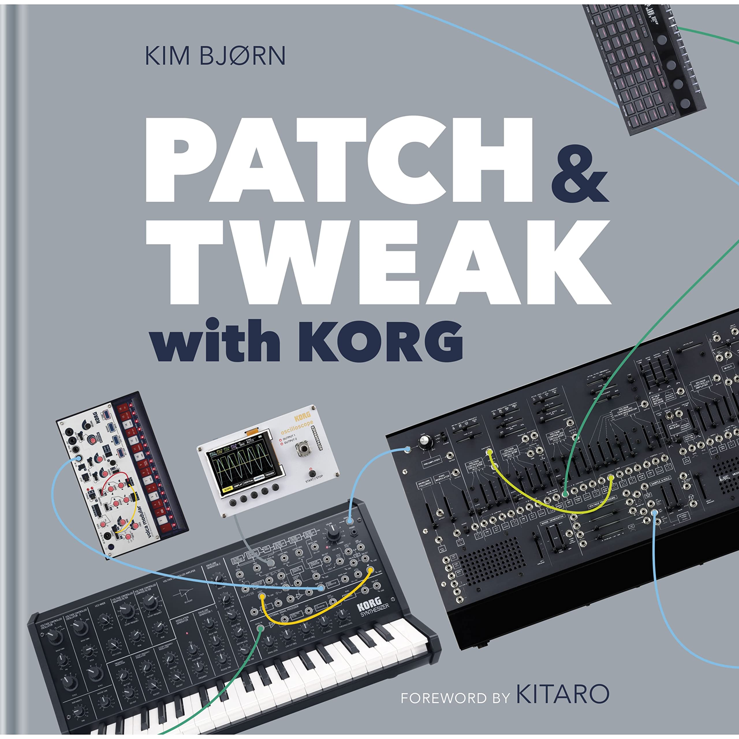 PATCH & TWEAK with KORG (Hardcover)