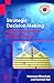 Strategic Decision Making: Applying the Analytic Hierarchy Process (Decision Engineering) by Navneet Bhushan (2004-01-09)