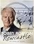 Newcastle - My Kind of Toon by Bobby Robson (2008-10-16)