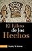 El Libro de Los Hechos by Stanley M. Horton (May 20,1983)