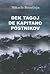 Dek tagoj de kapitano Postn...