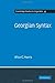 Georgian Syntax: A Study in Relational Grammar (Cambridge Studies in Linguistics) by Alice C. Harris (2009-04-30)