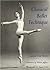 Classical Ballet Technique [Paperback] [1989] First Ed. Gretchen W. Warren