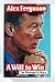 A Will to Win: The Manager's Diary by Meek David Ferguson Alex (1997-08-05) Hardcover