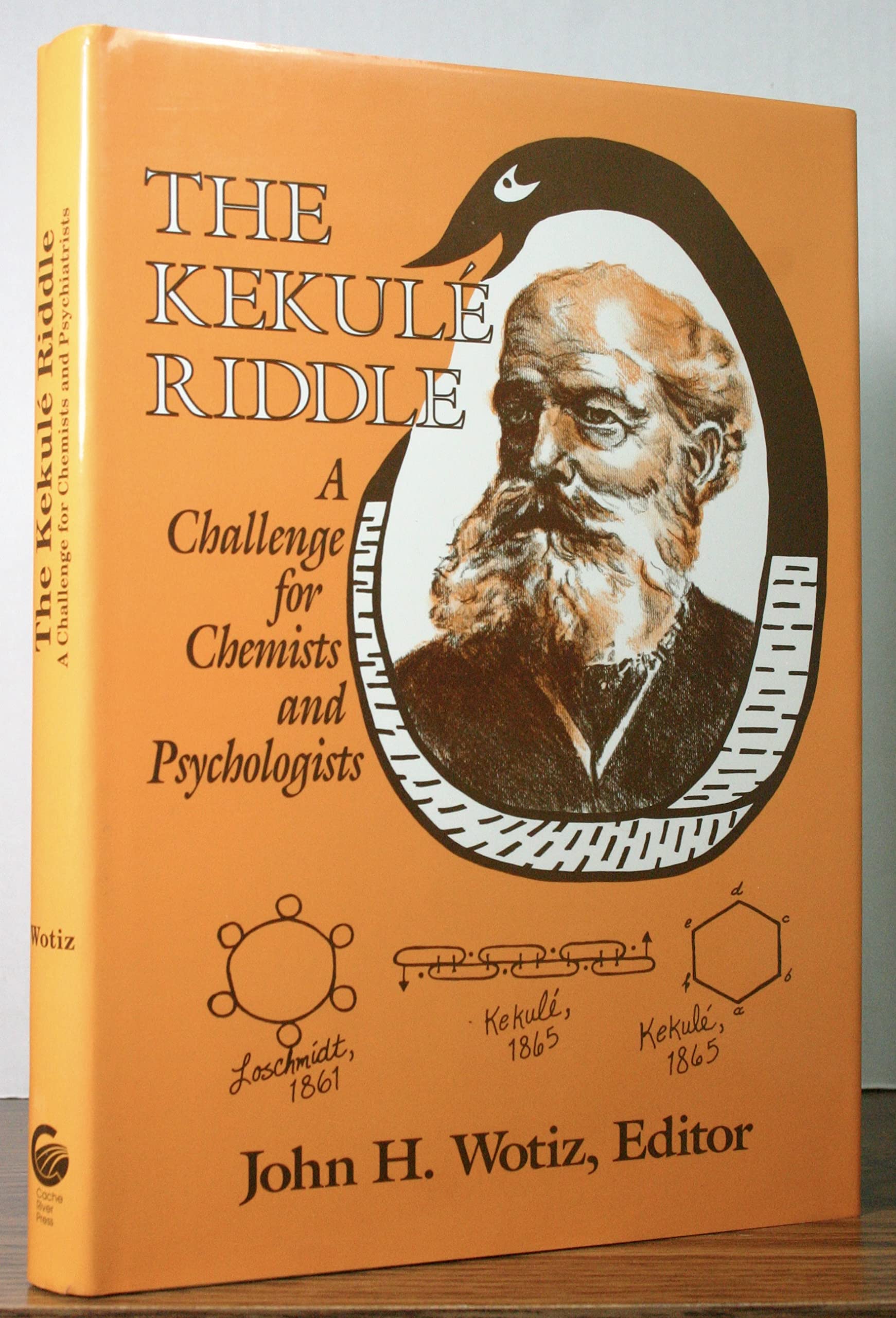 The Kekule Riddle: A Challenge for chemists and psychologists (Hardcover)