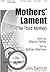 Mothers' Lament by Nathan Alterman (2009-09-01)