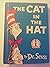 Dr. Seuss: The Cat in the Hat (Hardcover); 1957 Edition
