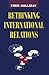 Rethinking International Relations by Fred Halliday (1994-10-26)