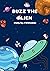 Buzz The Alien: Buzz Adventures