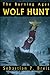 Wolf Hunt: The Burning Ages [Paperback] [2011] (Author) Sebastian P. Breit