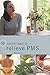 [(50 Natural Ways to Relieve PMS)] [By (author) Tracey Kelly] published on (June, 2003)