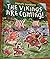The Vikings are Coming!