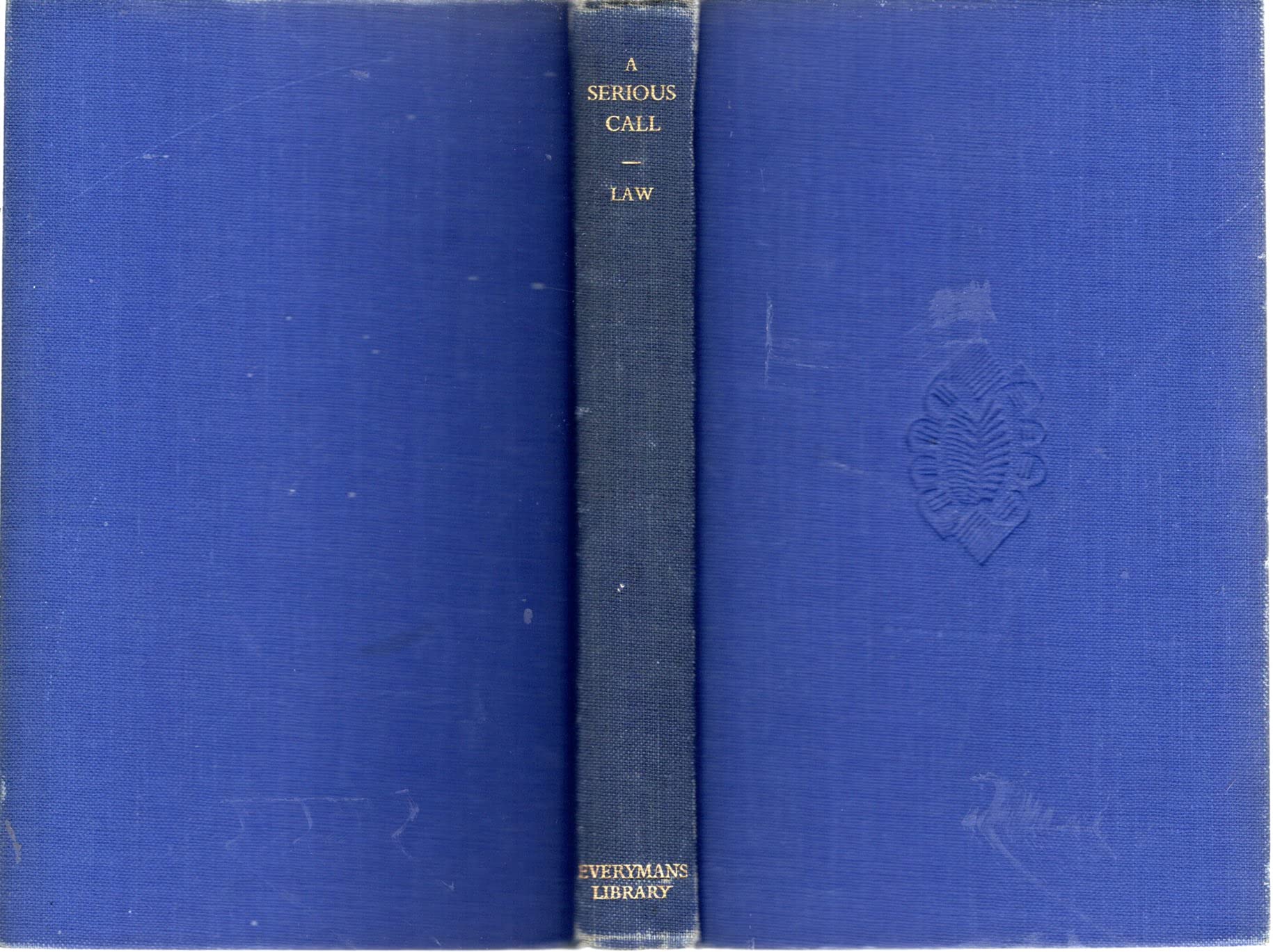 A Serious Call to a Devout and Holy Life Everyman's Library 91