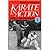 Karate in Action: Kata and Self-Defense I : One on One I--Frontal Attack