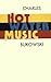 Hot Water Music by Charles Bukowski
