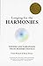 Longing for the Harmonies: Themes and Variations from Modern Physics by Frank Wilczek (1988-11-30)