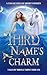 Third Name's a Charm: Tales...