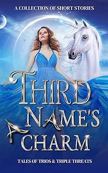 Third Name's a Charm: Tales of Trios & Triple Threats