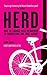 Herd: How to Change Mass Behaviour by Harnessing Our True Nature by Earls, Mark 1st edition (2009) Paperback